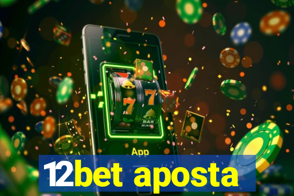 12bet aposta